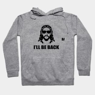 Jesus is Coming back Hoodie